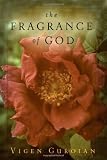 The Fragrance of God Image of The Fragrance of God