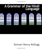 A Grammar of the Hindi Language