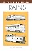 A Field Guide to Trains of North America (Peterson Field Guide Series)