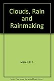 Clouds, rain and rainmaking