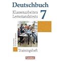 Deutschbuch - Trainingshefte - zu allen allgemeinen Ausgaben/Gymnasium: 7. Schuljahr - Klassenarbeiten, Lernstandstests - Nordrhein-Westfalen: Trainingsheft mit L�sungen