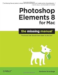 Photoshop Elements 8 for Mac: The Missing Manual