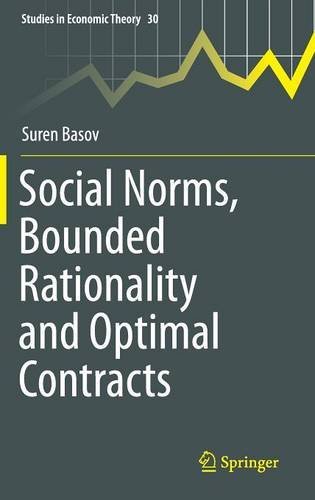 Social Norms, Bounded Rationality and Optimal Contracts (Studies in Economic Theory)