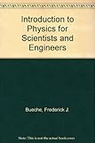 Introduction to physics for scientists and engineers