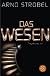 Das Wesen: Psychothriller