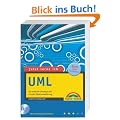 Jetzt lerne ich UML . Der einfache Einstieg in die visuelle Objektmodellierung