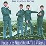 Four Lads Who Shook the Wirral