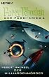 Perry Rhodan - Der Posbi-Krieg 4: Der Milliardenm�rder