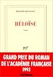 H�lo�se - Grand Prix du Roman de l'Acad�mie Fran�aise 1993