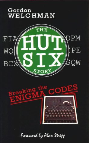 City Travel Guides Discounted  Books : The Hut Six Story : Breaking the Enigma Codes