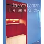 Die neue K�che by  Terence Conran