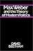 Book Max Weber and the Theory of Modern Politics