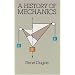 A History of Mechanics (Dover Classics of Science and Mathematics)