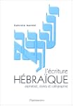L'Ecriture h�bra�que : Alphabet, styl...