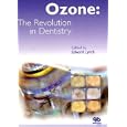 Ozone: The Revolution In Dentistry by  Edward Lynch