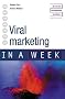 Understanding Viral Marketing in a Week