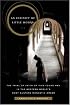 An Infinity of Little Hours: Five Young Men and Their Trial of Faith in the Western World's Most Austere Monastic Order