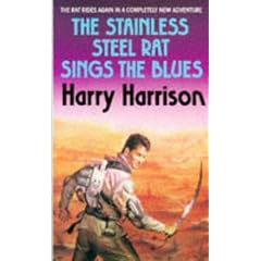 The Stainless Steel Rat Sings the Blues
