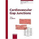 Cardiovascular Gap Junctions (Advances in Cardiology) by S. Dhein