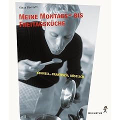 Meine Montags- bis Freitagsk�che