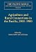 Book Agriculture And Rural Connections In The Pacifi, 1500-1900 (The Pacific World: Lands, Peoples and History of the Pacific, 1500-1900)