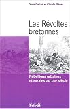 Revue Privat  / Les Révoltes bretonnes : Rébellions urbaines et rurales au XVIIe siècle
