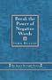 Break the Power of Negative Words (Inner Strength Series)