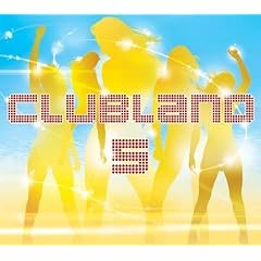 Clubland 5