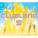 Clubland 5
