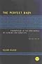 The Perfect Baby: Parenthood in the New World of Cloning and Genetics