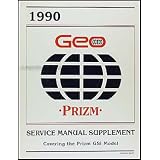 1990 Geo Prizm GSi Original Repair Shop Manual Supplement by Geo