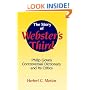 The Story of Webster's Third: Philip Gove's Controversial Dictionary and its Critics