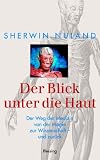 Der Blick unter die Haut