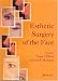 Esthetic Surgery of the Face