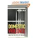 Domestic Violence and the Politics of Privacy