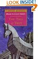 The Tale of Troy: Retold from the Ancient Authors (Puffin Classics)
