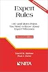 Expert Rules: 100 (and more) Points You Need to Know About Expert Witnesses