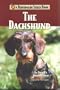 The Dachshund: An Owner's Survival Guide (Benchmark Series Book)
