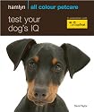 Test Your Dog's IQ: How Clever is Your Canine? (Hamlyn All Colour 200)