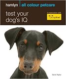 Test Your Dogs IQ: How Clever is Your Canine? (Hamlyn All Colour 200)