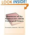 Massacres of the South (1551-1815)Celebrated Crimes