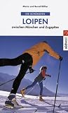  : Die sch&ouml;nsten Loipen zwischen M&uuml;nchen und Zugspitze