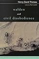 Walden, or Life in the Woods, and On the Duty of Civil Disobedience