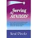 Serving As Senders: How to Care for Your Missionaries While They Are Preparing to Go, While They Are on the Field, When They Return Home