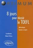Revue Ellipses Marketing  / 8 Jours pour réussir le TOEFL