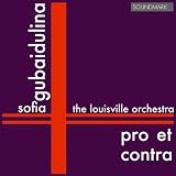 Joan Tower Island Rhythms, Otto Luening Kentucky Concerto, Sofia Gubaidulina Pro Et Contra - Louisville Orchestra