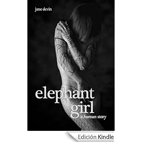 Elephant Girl: A Human Story