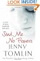 Send Me No Flowers