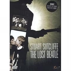 Stuart Sutcliffe: The Lost Beatle [2005]