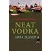 Neat Vodka